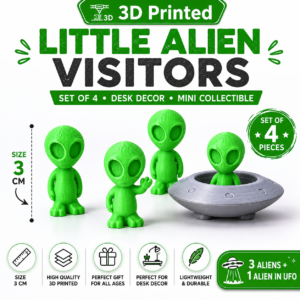 3D Printed Little Alien Visitors (Set of 4)